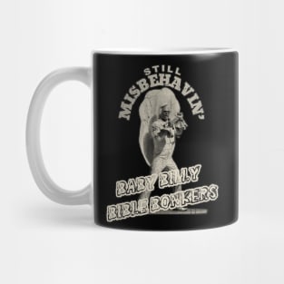 still misbehavin Mug